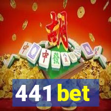 441 bet